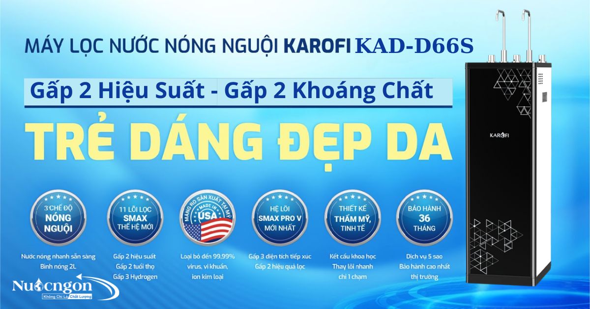 Tsp may loc nuoc nong lanh karofi kad 66s gapdoikhoangchat