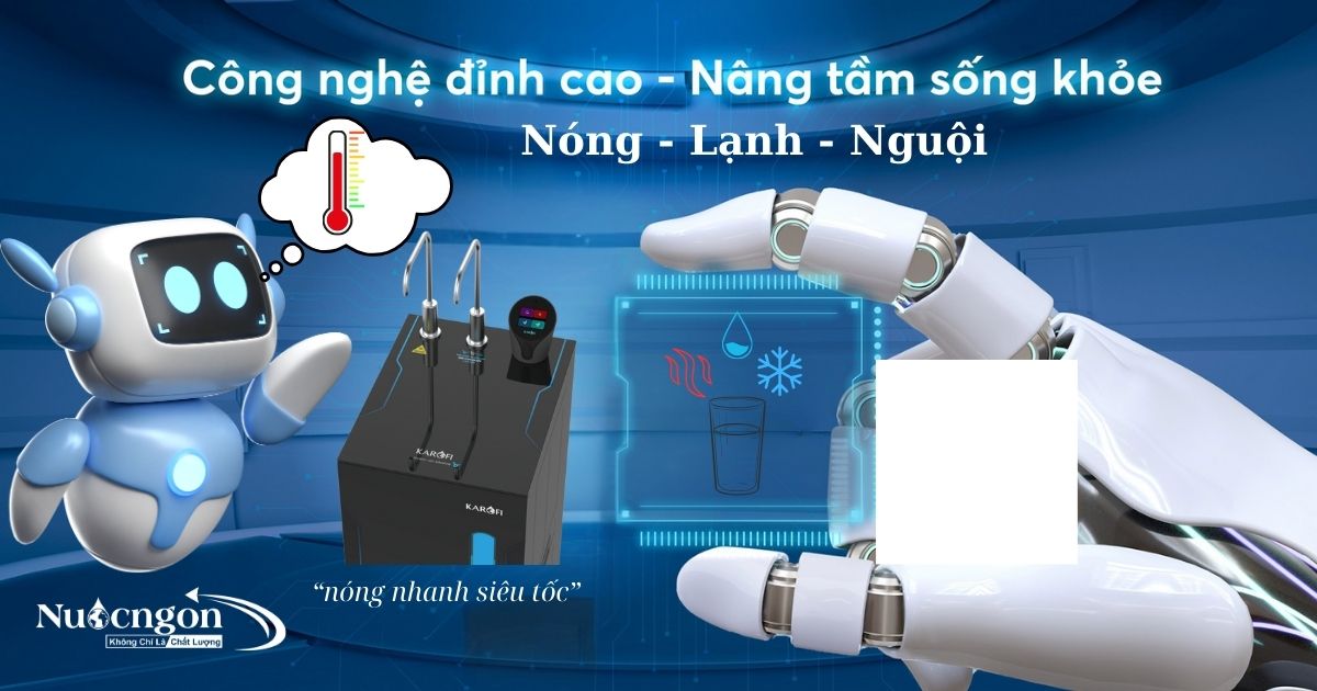 Công nghệ Nóng-Lạnh-Nguội hiện đại