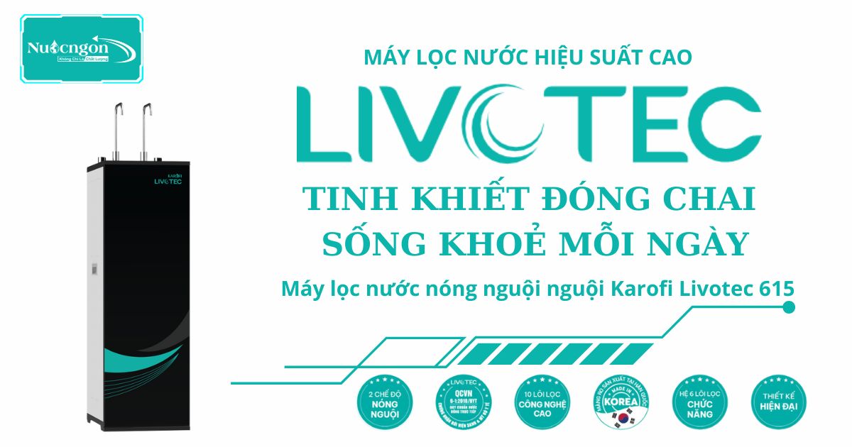 Máy lọc nước nóng nguội karofi livotec 615 thông tin